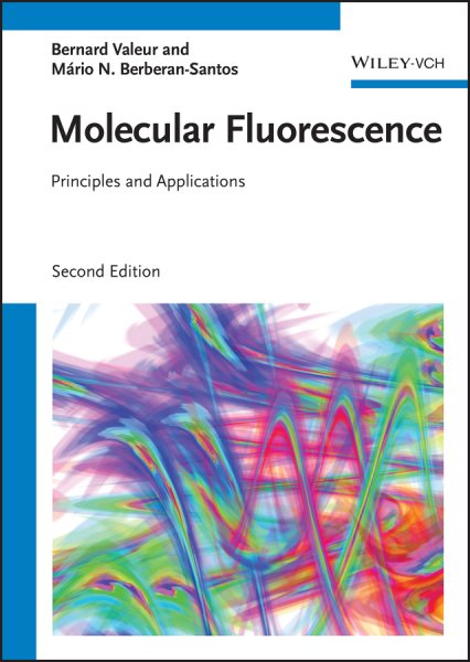 Molecular fluorescence : principles and applications /