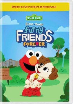 Elmo &amp; Tango, Furry Friends Forever