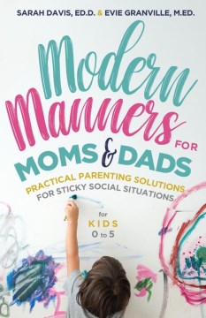 Modern Manners for Moms &amp; Dads