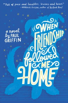 Book Cover: When Friendship Followed Me Home