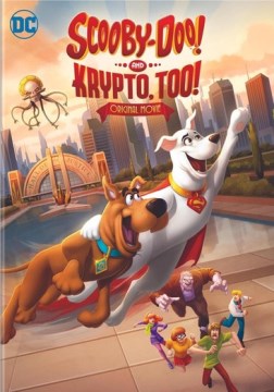 Scooby-Doo and Krypto, Too!