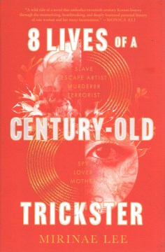 8 Lives of A Century-old Trickster