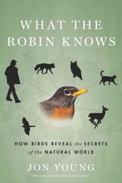 What the Robin Knows