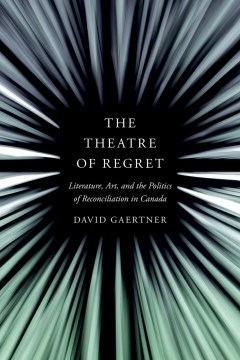 The Theatre of Regret