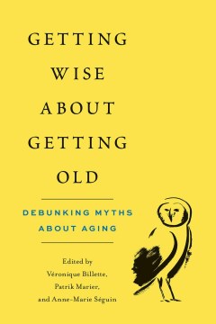 Getting Wise About Getting Old