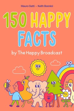 150 Happy Facts