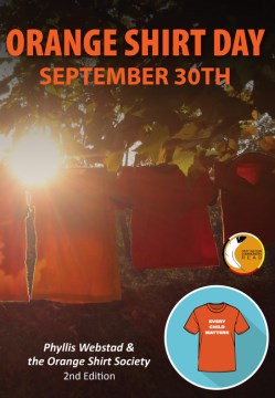 Orange Shirt Day : September 30th: Revised Edition