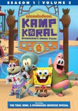 Kamp Koral, SpongeBob's Under Years