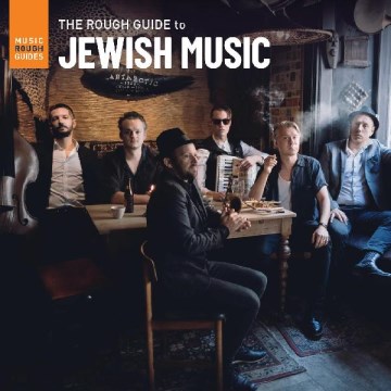 The Rough Guide To Jewish Music