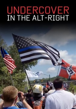 Undercover in the Alt-right