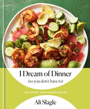 Dream of Dinner (so You Don't Have To)