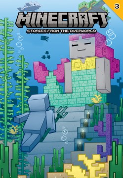 Minecraft: Stories From the Overworld