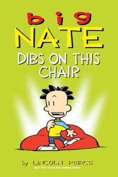 Big Nate: Dibs on This Chair