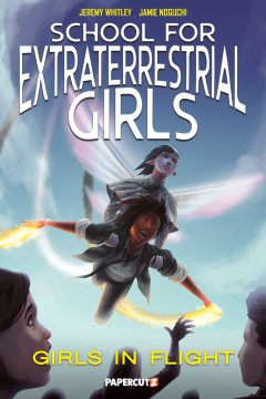 School for Extraterrestrial Girls