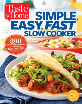 Simple, Easy, Fast Slow Cooker