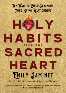 Holy Habits From the Sacred Heart