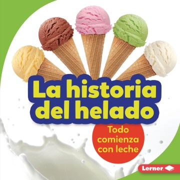 La historia del helado