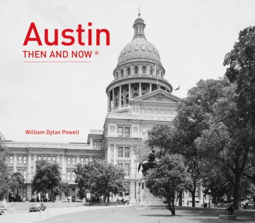 Austin Then and Now
