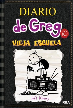 Diario de Greg 10--Vieja escuela
