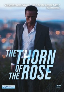 The thorn of the rose