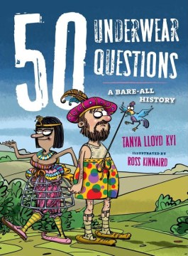 50 Underwear Questions: A Bare-All History (50 Questions)