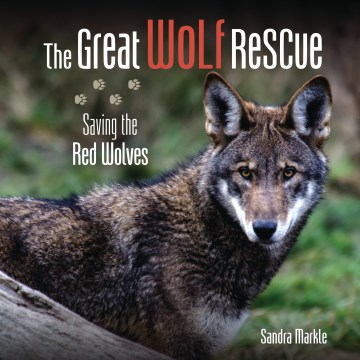 The Great Wolf Rescue