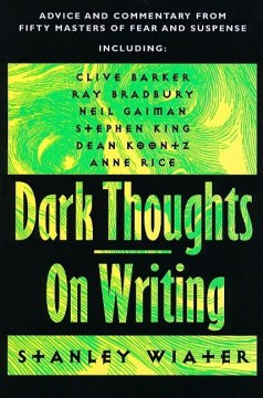 Dark Thoughts: On Writing