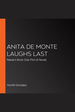 Anita De Monte Laughs Last