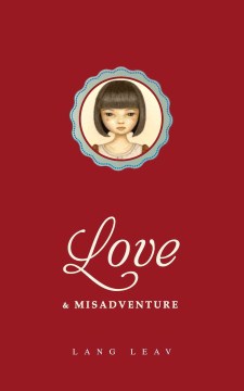 Love &amp; Misadventure