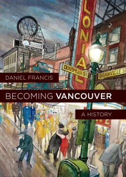 Becoming Vancouver