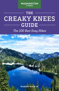 The Creaky Knees Guide, Washington