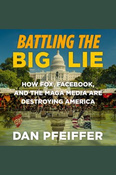 Battling the Big Lie