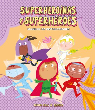 Superheroínas y superhéroes