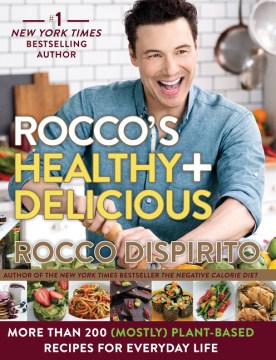 Rocco's Healthy + Delicious