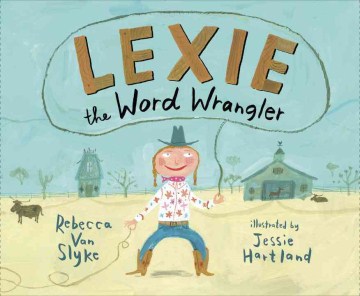 Lexie, the Word Wrangler
