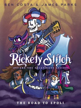 Rickety Stitch and the Gelatinous Goo