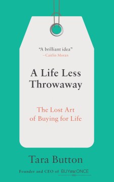 A Life Less Throwaway