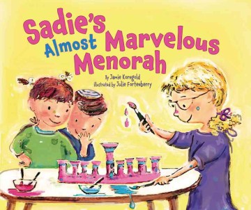 Sadie's Almost Marvelous Menorah