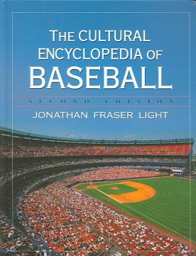 The Cultural Encyclopedia of Baseball