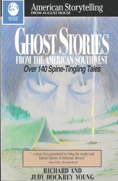 Ghost Stories From the American Southwest