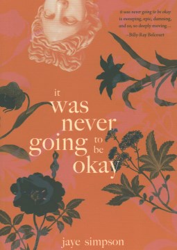 It Was Never Going to Be Okay