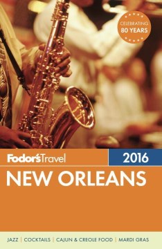 Fodor's 2016 New Orleans