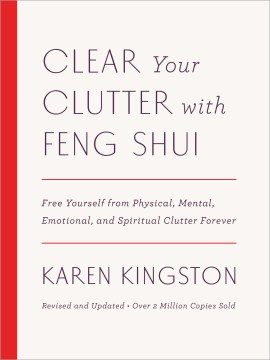 Clear your Clutter With Feng Shui