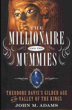 The Millionaire and the Mummies