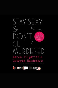 Stay Sexy &amp; Don't Get Murdered