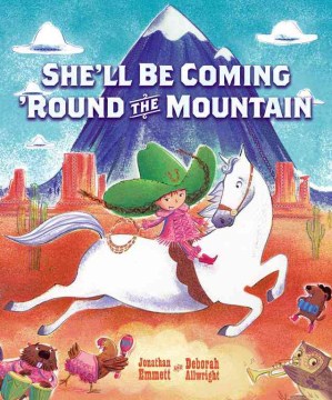 She'll Be Coming 'round the Mountain