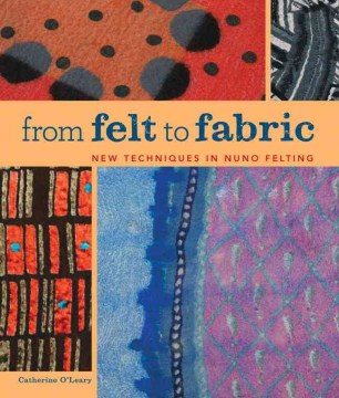 From Felt to Fabric