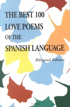 The best 100 love poems of the Spanish language