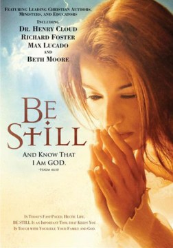 Be Still