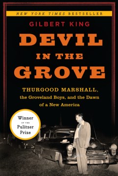 Devil in the Grove: Thurgood Marshall, the Groveland Boys